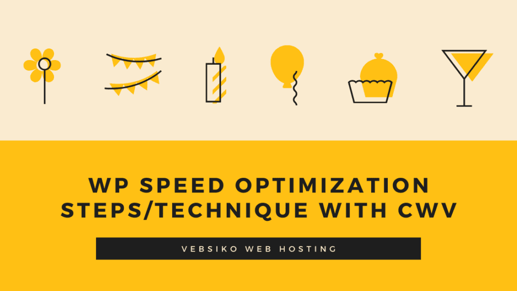 WP Speed Optimization Steps | Technique with CWV